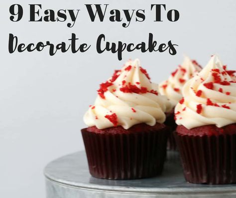 9 easy cupcake decorating ideas to make beautiful cupcakes in no time! Birthday Cupcakes Ideas For Men, Ways To Decorate Cupcakes, Easy Cupcake Decorating Ideas, Easy Cupcake Decorating, Birthday Cupcakes For Women, Easy Cupcakes Decoration, Cupcake Decorating Ideas, Decorate Cupcakes, Elegant Cupcakes