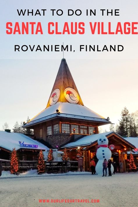 Guide to Santa Claus Village Finland Rovaniemi | What to do in Rovaniemi Santa Claus Village Lapland | Guide to Lapland | Best Activities in Lapland | Guide to Rovaniemi Santa Claus Village | How to meet with Santa Claus in Finland | Lapland Travel #santaclausvillage #rovaniemi #lapland #travelguide Santa Claus Village Finland, Real Santa Claus, Finland Trip, Finland Lapland, Rovaniemi Finland, Santa Claus Village, Santa's Village, Finland Travel, Lapland Finland