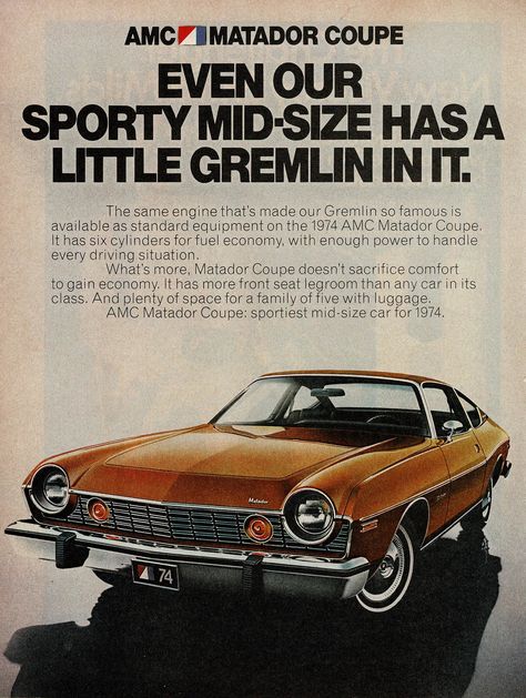 https://flic.kr/p/2jJLue4 | 1974 American Motors Matador Coupe Page 1 USA Original Magazine Advertisement 001 Amc Matador, Amc Cars, American Motor Company, Automotive Ads, Amc Rambler, Amc Gremlin, Mid Size Car, American Motors Corporation, 70s Cars