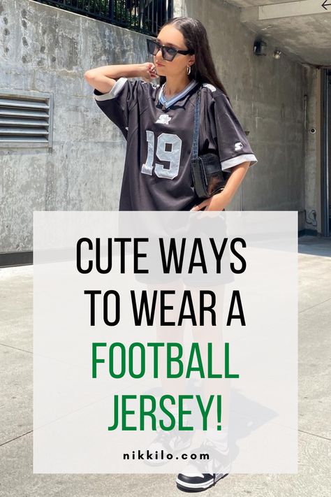 16 Ways To Wear A Football Jersey (That Actually Look Cute) — Nikki Lo Cute Outfits For Football Game, Style Football Jersey Women, Dallas Cowboy Outfits Woman Game, Game Day Outfit Inspiration, Cute Outfits To Wear To A Football Game, Outfits To Wear To Football Games, Outfit For Nfl Football Game, How To Style Football Jersey Women, Football Fan Outfits Women