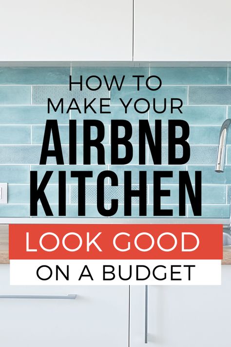 Are you looking for vacation rental decor tips? check out these easy kitchen upgrades you can do for cheap to create an Airbnb with unique decor. These host tips for kitchen decor room ideas will help you make the best listing you can. #airbnbhost #decortips #vacationrental #kitchenmakeover Airbnb Kitchen Design, Camper Airbnb Ideas, Airbnb Decor Room Ideas Kitchen, Airbnb Welcome Sign Ideas, Airbnb Coastal Decor, Coastal Rental Decor, Air Bnb Kitchen Ideas, Airbnb Kitchen Decor, Small Airbnb Kitchen