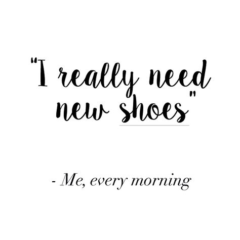 #quote #inspiring #shoes #mondayblues Quotes About Shoes Inspirational, Rebrand Quotes, Shoe Quotes Funny, Quotes About Shoes, Shoes Quotes, Monday Blues, All About Shoes, Quotes Funny, New Shoes