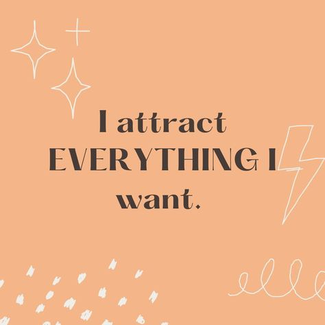 An orange background with the text overlay, "I attract EVERYTHING I want." I Attract, Vision Board Affirmations, Manifestation Board, Get Rich, Self Love Affirmations, Positive Self Affirmations, Love Affirmations, Money Affirmations, Manifestation Affirmations