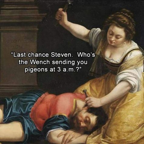 Medieval Memes, Art History Memes, Historical Humor, Funny Art History, Meme Art, Classical Art Memes, History Jokes, Funny Paintings, Old Memes