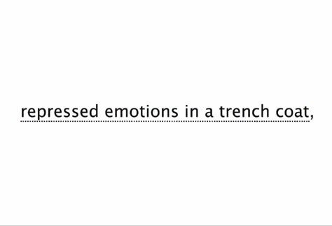 Character Details Aesthetic, Background Character Aesthetic, Background For Mood Board, Repressed Emotions Aesthetic, Talkative Aesthetic, Comedic Relief Aesthetic, Quotes For Ocs, Tag Quote Ao3, Ao3 Tags Unhinged