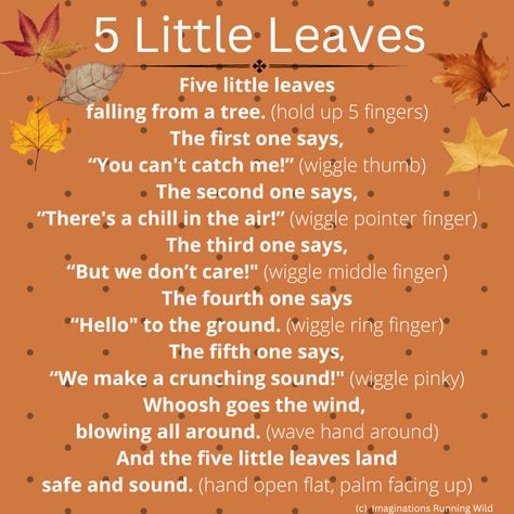 "Five Little Leaves" Finger Rhyme -Imaginations Running Wild- Thanksgiving Nursery Rhymes, Songs About Leaves For Preschool, Fall Finger Plays For Preschool, Leaves Songs Preschool, Finger Play Songs Preschool, Fall Songs For Infants, Leaf Poems For Preschool, November Songs For Toddlers, Fall Nursery Rhymes