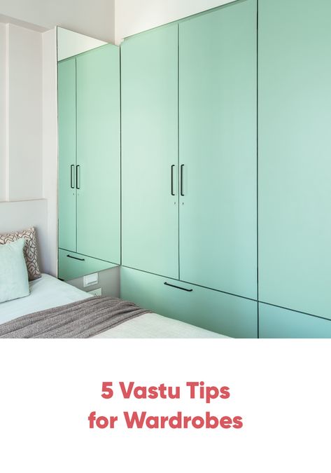 vastu-tips-for-wardrobes Wardrobe Direction Vastu, Wardrobe Colour Ideas Bedrooms, Vastu Tips For Bedroom, Wardrobe Color Ideas Bedroom, Wardrobe In Bedroom, Wardrobe Laminate, Wardrobe Colour, Cupboard Colors, Bedroom Guide