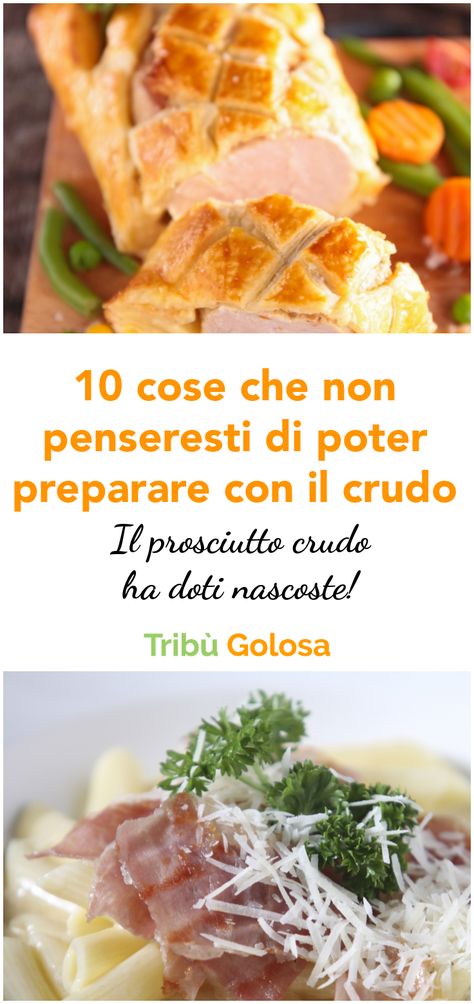 10 cose che non penseresti di preparare con il prosciutto crudo Venison Dishes, Risotto Alla Milanese, Pasta Per Pizza, Pizza Roll, Pasta Alla Norma, Finger Food, Finger Foods, Pizza, Meat