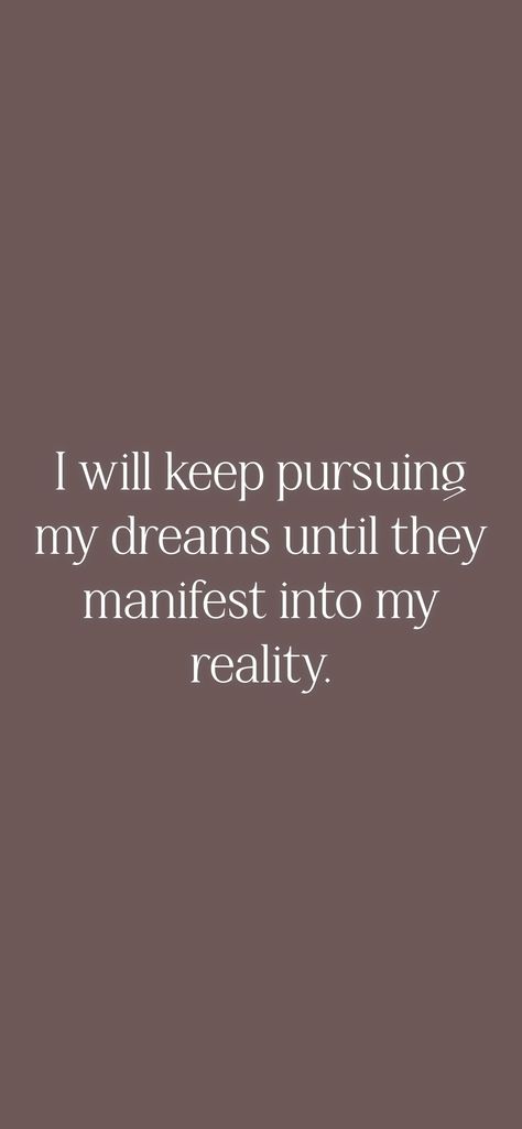 I Got Into My Dream School, Pursuing Dreams Quotes, I Will Get Into My Dream School, I Am Creating The Life Of My Dreams, Dream Personality, I Create My Own Reality, Healing Mindset, Creation Quotes, 2024 Manifestations