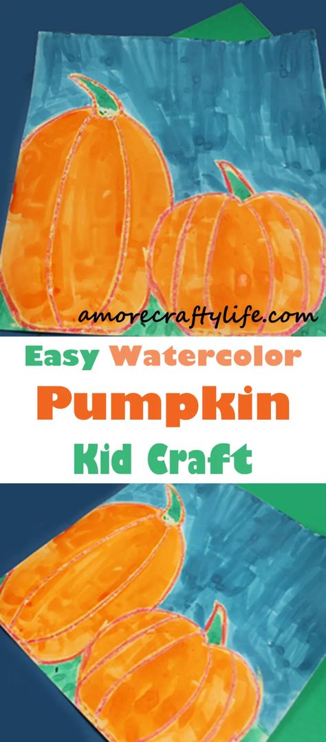 Painted Pumpkin Kid Craft - Watercolor Fun - A More Crafty Life Paint Pumpkins Kids, Pumpkin Crafts Preschool, October Preschool, Pumpkins Kindergarten, Five Little Pumpkins, Kindergarten Art Lessons, Preschool Fall, Crafts Fall, Kids Craft Supplies