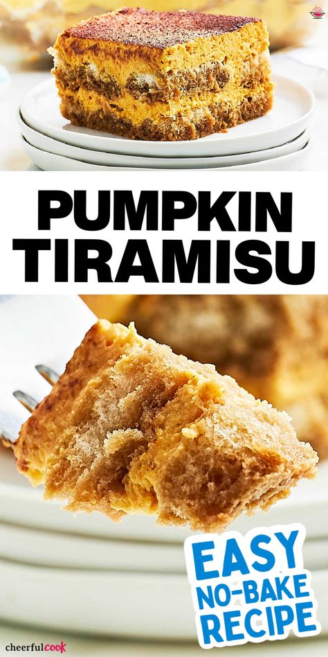 Collage of 2 closeup images of Pumpkin Tiramisu. Pumpkin Tarimisu, Pumpkin Tiramisu Recipe, Terimasu Recipe, Pumpkin Tiramisu, Pumpkin Truffles, Clean Eating Dessert Recipes, Pumpkin Delight, Italian Dessert, Tiramisu Recipe