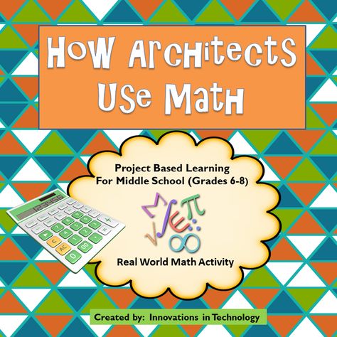 Real World Math - How Architects Use Math in their Career A House Design, Project Based Learning Math, Finding Area, Secondary Classroom, Graphing Activities, Chemistry Notes, Career Exploration, Learning Worksheets, Math Formulas