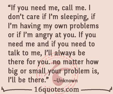 If any one ever needs some one ill be there for u . Just ask for my number . No matter if u knw me r dnt . Always There For You Quotes, Always Here For You Quotes, Kardashian Drama, Best Friend Paragraphs, Star Wars Photos, I'm Angry, Problem Quotes, Paragraphs For Him, May The Fourth Be With You