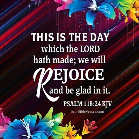 Psalms 118, Psalm 96, Psalms 55:22 Kjv, Psalm 32:8 Kjv, Psalms 27:1 Kjv, Psalm 119:105 Kjv, Sunday Blessings, Psalm 61:2 Kjv, Bless The Lord