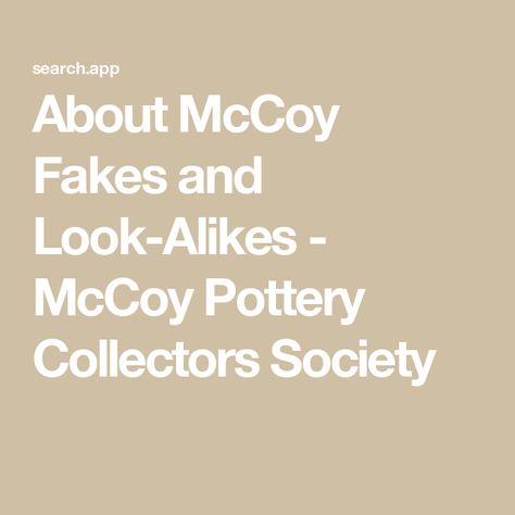 About McCoy Fakes and Look-Alikes - McCoy Pottery Collectors Society Mccoy Pottery, Pottery Pieces, Quick Guide, Wall Pockets, In The Heights, The Collector, How To Apply, Reading