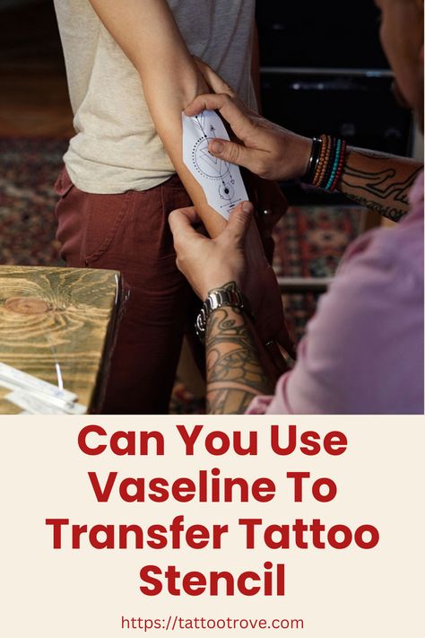 Vaseline for Tattoos How To Transfer Tattoo Stencil, How To Use Transfer Paper For Tattoos, Vaseline Uses For Face Skin Care Petroleum Jelly, Lips Vaseline, Tattoo Basic, Tattoo Preparation, Vaseline Intensive Care, Tattoo Transfer Paper, Tattoo Tips