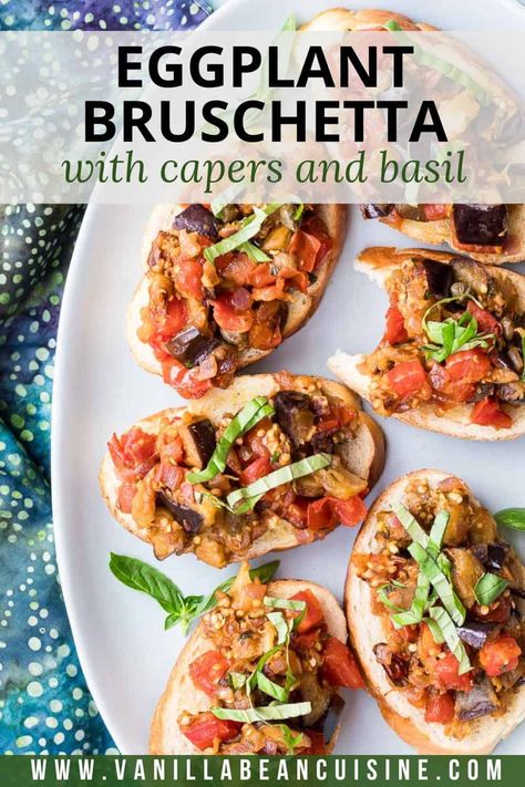 This elegant Eggplant Bruschetta is easy to make and packed with the flavors of the Mediterranean. The perfect appetizer to kick off your summer cocktail party. Eggplant Bruschetta Recipe, Eggplant Appetizer Easy, Eggplant Tapas, Eggplant Appetizer Recipes, Eggplant Crostini, Bruschetta Vegetarian, Veggie Apps, Eggplant Bruschetta, Vegan Bruschetta