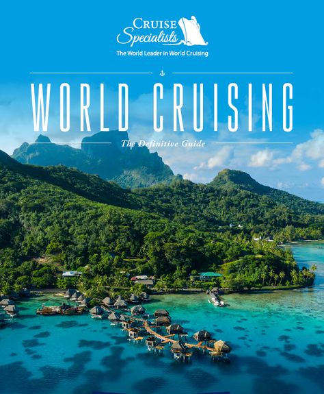 Cruise Specialists World Cruise Guide National Geographic Expeditions, Silversea Cruises, Transatlantic Cruise, European Cruises, Viking Cruises, Cruise Europe, World Cruise, Holland America Line, Airlie Beach