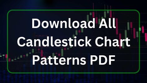 If you want to Download all candlestick chart patterns pdf that every trader should know to improve their technical skills for trading. Are you looking forward to improving your technical skills? Here I have covered all candlestick patterns. If you want to improve your trading skills then this candlestick pattern every trader should know. Also, ... Read more All Candlestick Patterns Pdf, Candlestick Patterns Pdf, Binary Candlestick Patterns, Candlestick Chart Patterns Pdf, All Candlestick Patterns, Price Action Strategy, Candlestick Patterns Cheat Sheet, Cashflow Quadrant, Candlestick Chart Patterns