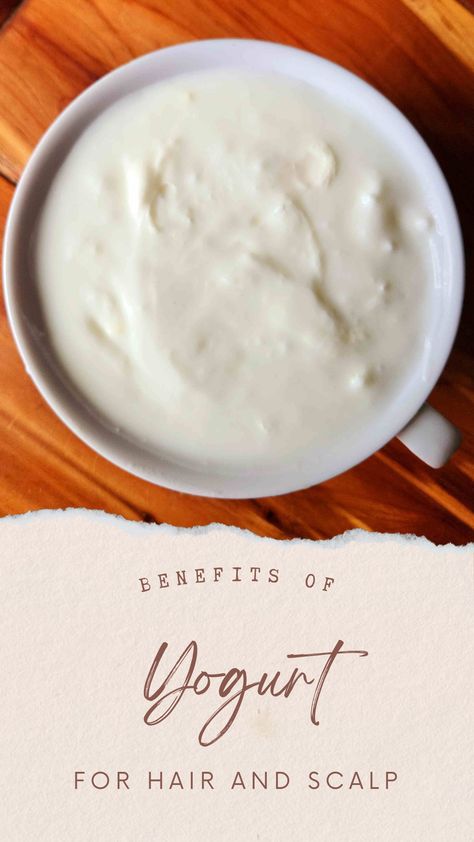 cup of yogurt on wood table Hair Mask For Healthy Hair, Yogurt For Hair, Benefits Of Yogurt, Hair Rinse Recipe, Yogurt Hair Mask, Diy Yogurt, Yogurt Mask, Yogurt Benefits, Scalp Mask