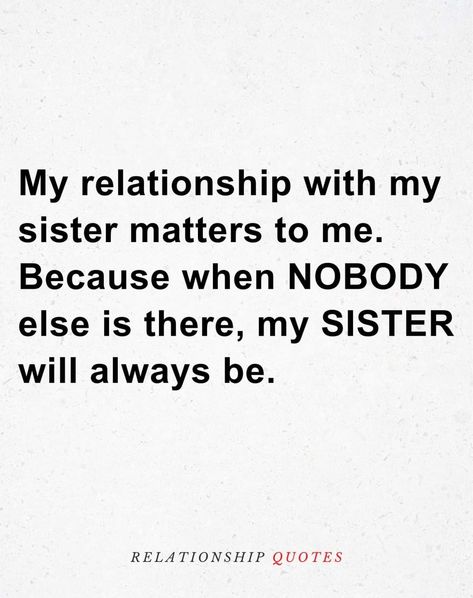 My Sister Quotes, Older Sister Quotes, Sister Quote, Little Sister Quotes, Missing Quotes, Sisters Quotes, Funny Day Quotes, Outfit Quotes, After Marriage