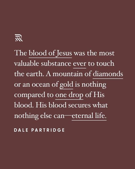 Dale Partridge, Blood Of The Lamb, Bloods Quote, 1 John 1 7, The Blood Of Jesus, Blood Of Jesus, Blood Of Christ, Jesus Christ Art, Christian Bible Study