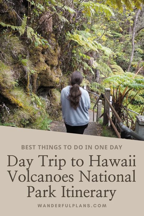 Day Trip to Hawaii Volcanoes National Park Itinerary - Wanderful Plans Volcano National Park Hawaii, Maui Volcano, Volcanic National Park Hawaii, Volcanoes National Park Hawaii, Arenal Volcano National Park, Hawaii National Parks, Hawaii Trip Planning, Hawaii Itinerary, National Park Itinerary