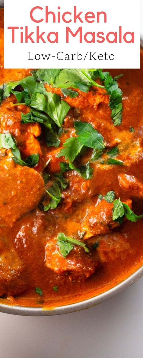 Keto Chicken Tikka Masala, Low Carb Low Calorie Recipes, Keto Entrees, Keto Board, Keto Dishes, Indian Cookbook, Keto Dinners, Chicken Tikka Masala, Keto Lifestyle