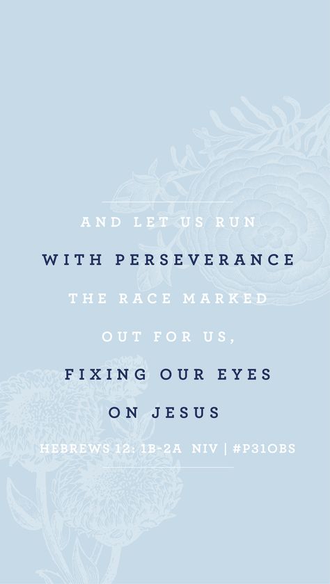 Hebrews 12 1-2 Wallpaper, Hebrews 12 1, Hebrews 12, Verse Wallpaper, Sweet Lord, Verses Wallpaper, 1% Wallpaper, Saved By Grace, Bible Verse Wallpaper