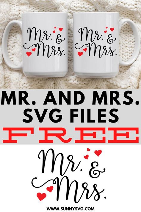 mr and mrs svg free Cricut Anniversary Card, Mr And Mrs Wine Glasses, Mr And Mrs Svg, Cricut Wedding, Wedding Mugs, Custom Made Shirts, Free Cut Files, Svg Downloads, Cricut Free