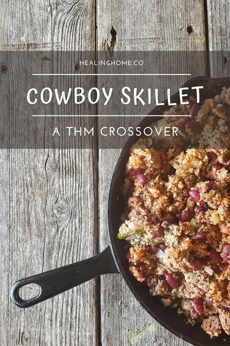 Cowboy Grub Trim Healthy Mama, Cowboy Grub Thm, Trim Healthy Mama Freezer Meals, Thm Cowboy Grub Recipe, Cowboy Grub, Cowboy Skillet, Trim Healthy Mama Recipes Dinner, Thm Meal Plans, Sugar Free Peanut Butter