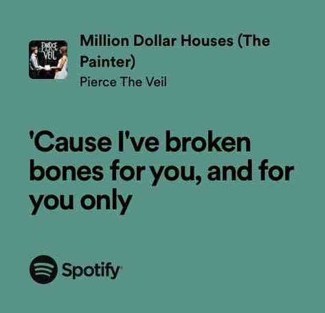 Million Dollar Houses (The Painter) Million Dollar Houses, The Painter, Pierce The Veil, Million Dollar, The Veil, Spotify Song, Pretty Quotes, Veil, Painter