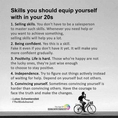 Skills You Should Equip Yourself With In Your 20s - https://themindsjournal.com/skills-you-should-equip-yourself-with-in-your-20s/ Being In 20s Quotes, In Your 20s, 20s Advice, Skills To Learn In Your 20s, In Your 20s Aesthetic, Advice For 20s, Advice For 20 Year Olds Life, Things I Learned In My 20s, Selling Skills