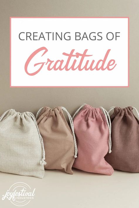 Crafting Bags of Gratitude - JOYFESTIVAL Industries Womens Retreat Gifts, Gratitude Crafts, Gift Bag Ideas, Womens Ministry Events, Christian Women's Ministry, Women's Conference, Retreat Gifts, Gratitude Activities, Blessing Bags