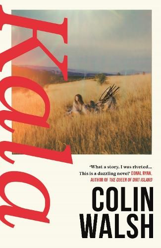 Buy Kala by Colin Walsh from Waterstones today! Click and Collect from your local Waterstones or get FREE UK delivery on orders over £25. Best Summer Reads, Tana French, West Coast Of Ireland, Secrets And Lies, Famous Musicians, Donna Tartt, Seaside Village, Contemporary Fiction, Seaside Towns