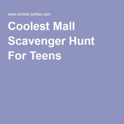 Mall Birthday Party, Scavenger Hunt For Teens, Teen Scavenger Hunt, Birthday Surprise Ideas, Mall Scavenger Hunt, Scavenger Hunt Party, Scavenger Hunt Ideas, Surprise Ideas, Scavenger Hunt Birthday