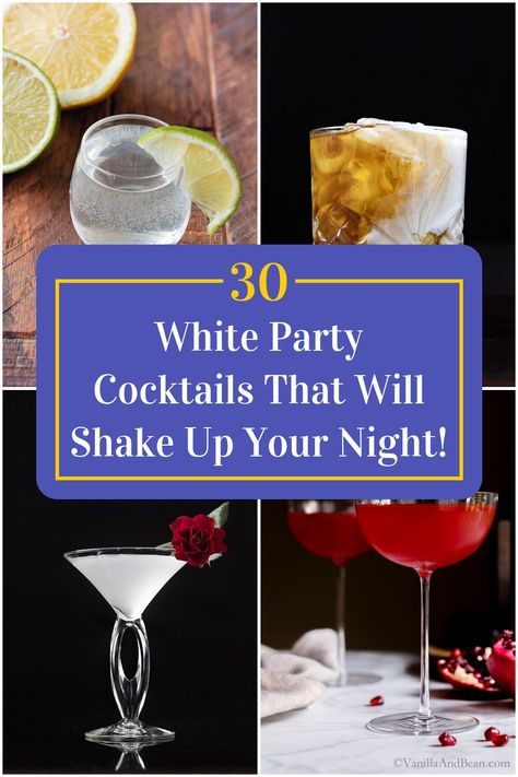 Collage of 4 white party cocktails. All White Party Drinks, Clear Drinks Cocktails, All White Cocktail Party, White Wine Drinks Cocktails, White Cocktails Recipes, White Drinks Cocktails, White Linen Cocktail Recipe, Patron Drinks, Mocktail Party