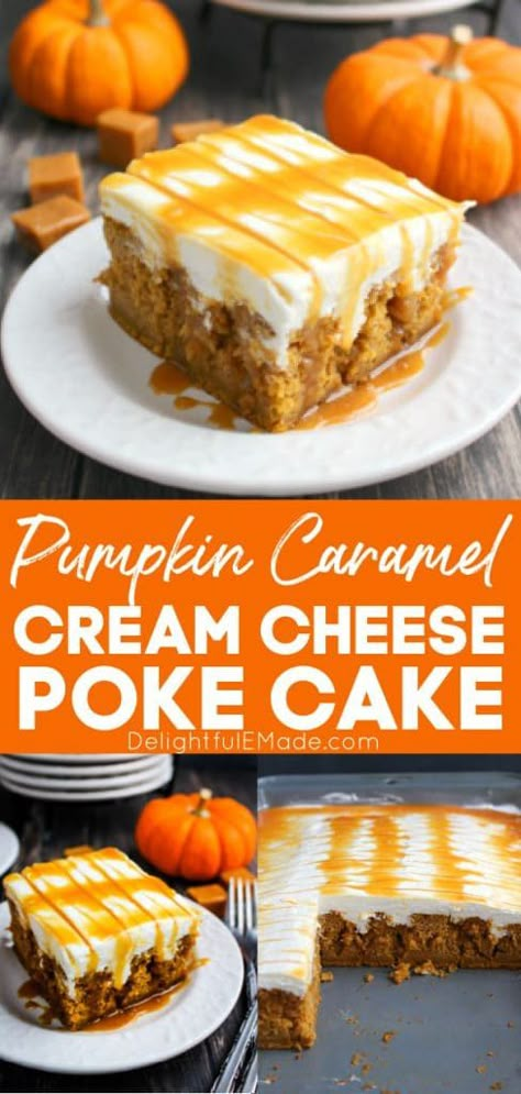 Pumpkin Caramel Poke Cake Recipe, Cream Cheese Poke Cake, Caramel Poke Cake, Layered Pumpkin Dessert, Pumpkin Poke Cake, Fluffy Cream Cheese Frosting, Pumpkin Cake Recipes, Caramel Cream, Pumpkin Spice Cake