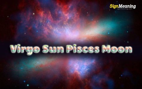 A Virgo Sun Pisces Moon personality is very tolerant, insightful and deep in-fact very deep. No other sun-sign can match their intellectual and intuition abilities.  #zodiac #virgo #pisces #singmeaning Virgo Sun Pisces Moon, Moon Personality, Personality Compatibility, Virgo Sun, Soul Growth, Sign Meaning, Pisces Moon, Good Traits, Zodiac Virgo