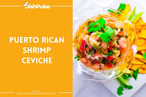 Puerto Rican Shrimp Ceviche Octopus Ceviche Recipe, Puerto Rican Shrimp, Best Baklava Recipe, Ceviche Recipes, Veal Saltimbocca, Saltimbocca Recipe, Scallop Ceviche, Shrimp Ceviche Recipe, Tuna Ceviche