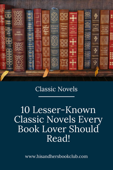 Greetings, fellow classic novels lovers! If you’re like me, then you’re probably getting tired of re-reading the same classics over and over again (yes, I’m looking at you, now go put that copy of Pride and Prejudice down, you’ve read it six times already!), and you’re aching for something new and exciting, yet with the familiar feel of your favorite classic books. Hardcover Classic Books, Classic Book Recommendations, Classic Novels To Read, Upton Sinclair, Zorba The Greek, The Master And Margarita, Tragic Love Stories, Classic Novels, Nobel Prize In Literature