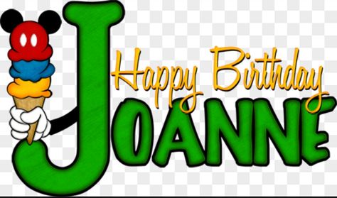 Happy Birthday Joanne, Happy Birthday Photo, Happy Birthday Photos, Greeting Card Collection, Birthday Name, Happy Birthday Sister, Birthday Photo, Birthday Photos, Birthday Wishes