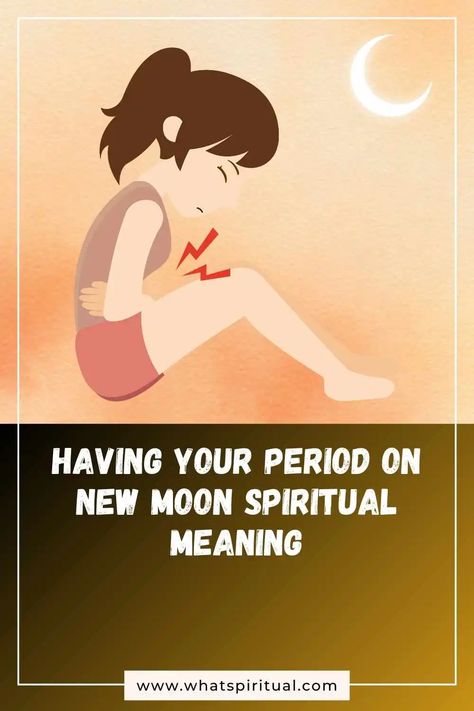 Having Your Period on New Moon Spiritual Meaning 2 Moon Spiritual, Lunar Energy, Spiritual Health, Spiritual Meaning, New Moon, Well Being, Period, Meant To Be, Spirituality