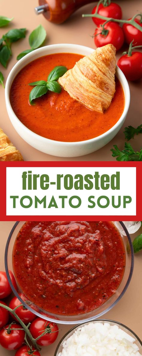 fire roasted tomato soup bowl with croissants for dunking Tomato Noodle Soup Recipes, Fire Roasted Tomato Basil Soup, Fire Roasted Tomato Soup, Roasted Tomato Soup, Best Vegetarian Recipes, Easy Soup, Gluten Free Recipes For Dinner, Fire Roasted Tomatoes, Roasted Tomato