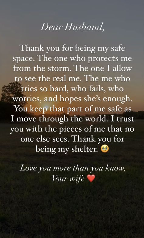 Husband Hero Quotes, How A Husband Treats His Wife Quotes, Obsessed With My Husband, Spouse Quotes Thankful, Love Your Spouse Quotes, Good Night Husband Quotes, Loving Husband Quotes Marriage, 10 Year Anniversary Poem, Have A Good Day Husband