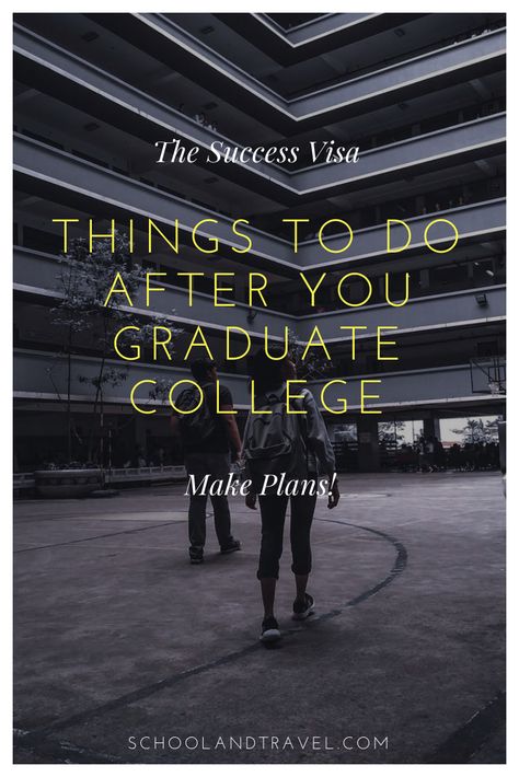 What To Do After Graduation, Things To Do After Graduation, After Graduation Things To Do, What To Do After Graduating College, Things To Major In College, Things To Do Before College Starts, Questions To Ask On College Visits, After College What To Do, Things I Wish I Knew Before College