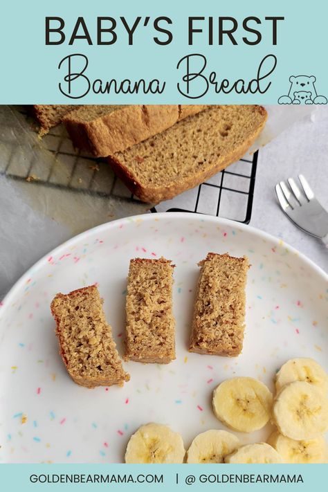 Baby's First Banana Bread - Golden Bear Mama Blw Banana Bread, Banana Baby Recipes, Baby Friendly Banana Bread, Banana Bread For Toddlers, Blw Banana Recipes, Baby Banana Recipes, Toddler Banana Bread, Recipes For 1 Year Baby, Banana Bread For Baby