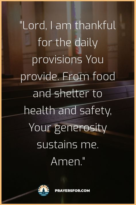 Gratitude for Daily Provisions Prayer Prayers For All, Peaceful Heart, Powerful Prayers, Psalm 121, Prayers For Children, Inspirational Prayers, Power Of Prayer, God Almighty, Heavenly Father