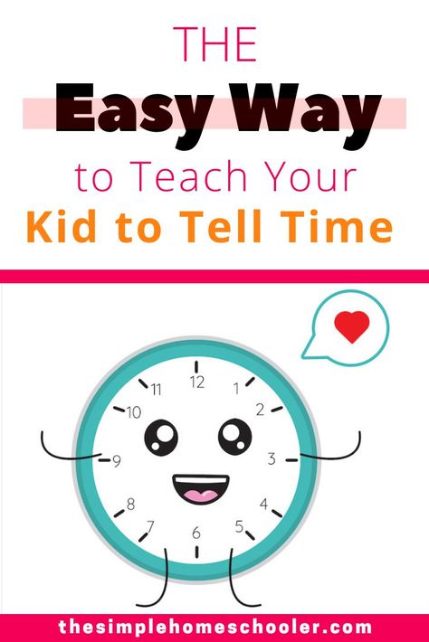 Teaching Clocks To Kindergarten, How To Teach Telling Time, Learning To Tell Time Free Printable, Teaching How To Tell Time, How To Tell The Time, Preschool Clock Activities, Learning To Tell Time For Kids, Teaching Time To Preschoolers, Teaching Clocks To Kids