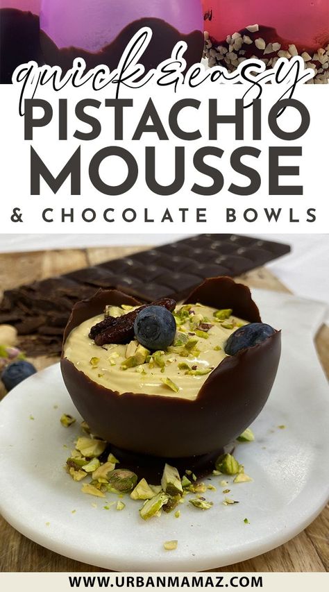 Chocolate Bowl Desserts, Mousse Decoration Ideas, Ways To Use Pistachio Cream, Chocolate Shell Desserts, Pistachio Mousse Recipe, Chocolate Bowls Desserts, Fruit Mousse Recipes, Easy Pistachio Dessert, Healthy Mousse Recipes